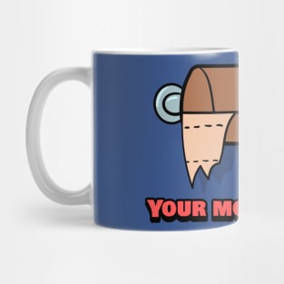 Your Mom's House Funny Dirty Humor Mug